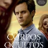 Presença Corpos Ocultos de Caroline Kepnes^ Policial
