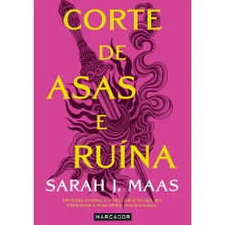 Marcador Corte de Asas e Ruína Corte de Espinhos - Livro 3 de Sarah J. Maas^ Romance