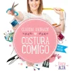 Oficina Do Livro Costura Comigo de Cláudia Andrade - O Guia Prático da Costura Criativa^ Tempos Livres