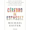 Nascente Cérebro de Escassez de Michael Easter^ Saúde E Bem Estar