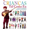 Texto Editora Crianças Tal Como Eu de Vários Autores^ Conhecimento