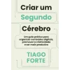 Ideias De Ler Criar um Segundo Cérebro de Tiago Forte^ Técnicos