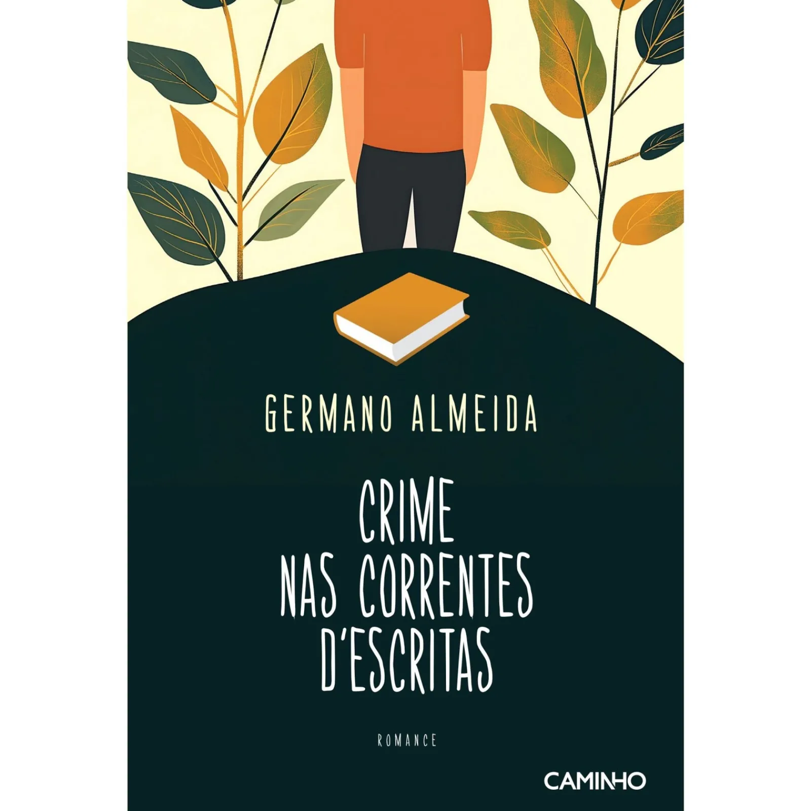Caminho Crime nas Correntes D’Escritas de Germano Almeida^ Romance