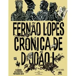 Levoir Crónica D. João I de Fernão Lopes e João Ramalho Santos^ Banda Desenhada E Novelas Gráficas