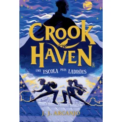 Porto Editora Crookhaven: uma Escola para Ladrões de J.J. Arcanjo - Livro 1^ Coleções Juvenis