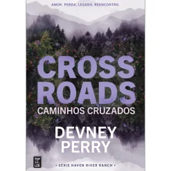 Topseller Crossroads - Caminhos Cruzados de Devney Perry - Série Haven River Ranch^ Romance