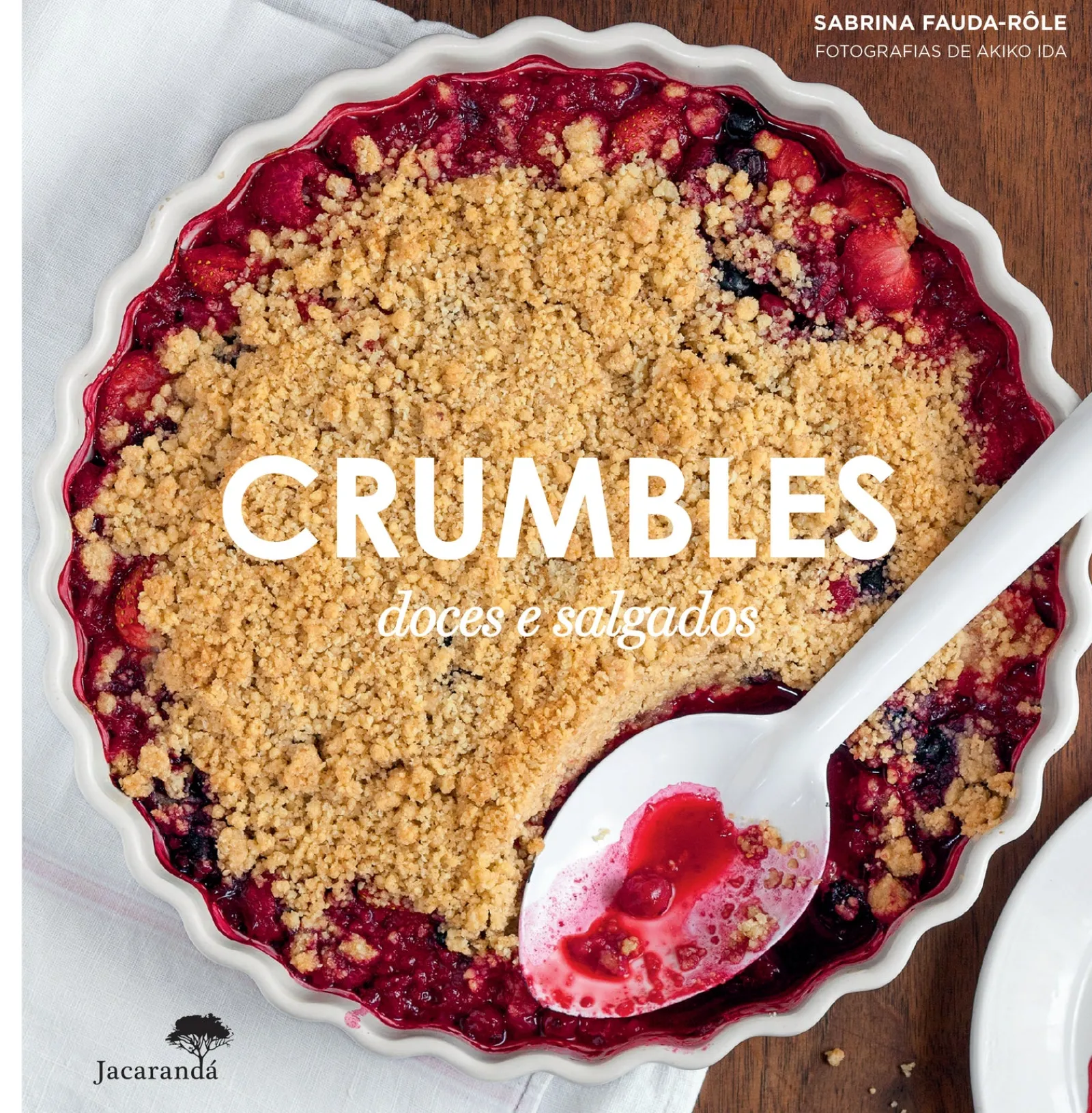 Jacarandá Crumbles de Sabrina Fauda-Role - Doces e Salgados^ Culinária