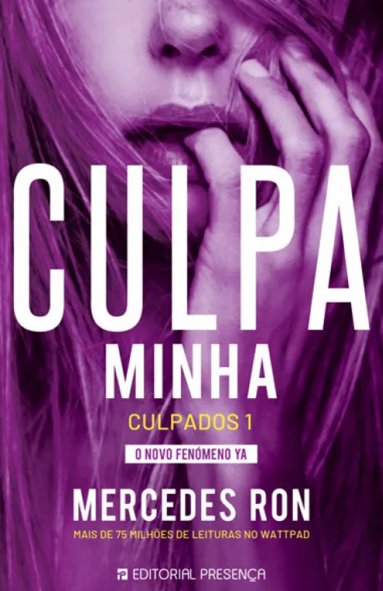 Editorial Presença Culpa Minha de Mercedes Ron - Culpados 1^ Romance