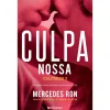 Presença CULPA NOSSA: CULPADOS 3 de Mercedes Ron^ Young Adult