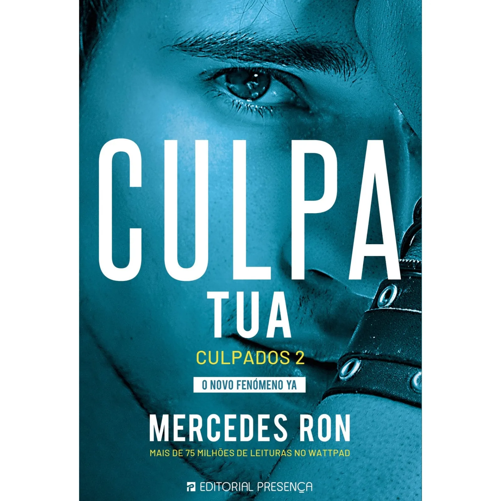 Presença Culpa Tua - Culpados #2 de Mercedes Ron^ Young Adult