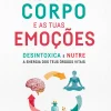 Manuscrito Cura o Teu Corpo e as Tuas Emoções de Lisa Joanes - Desintoxica e Nutre a Energia dos Teus Órgãos Vitais^ Saúde E Bem Estar