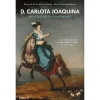 Parsifal D. Carlota Joaquina de Maria de Deus Beites Manso e Maria Fernanda Matias^ História E Política