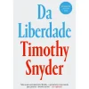 Dom Quixote Da Liberdade de Timothy Snyder^ História E Política