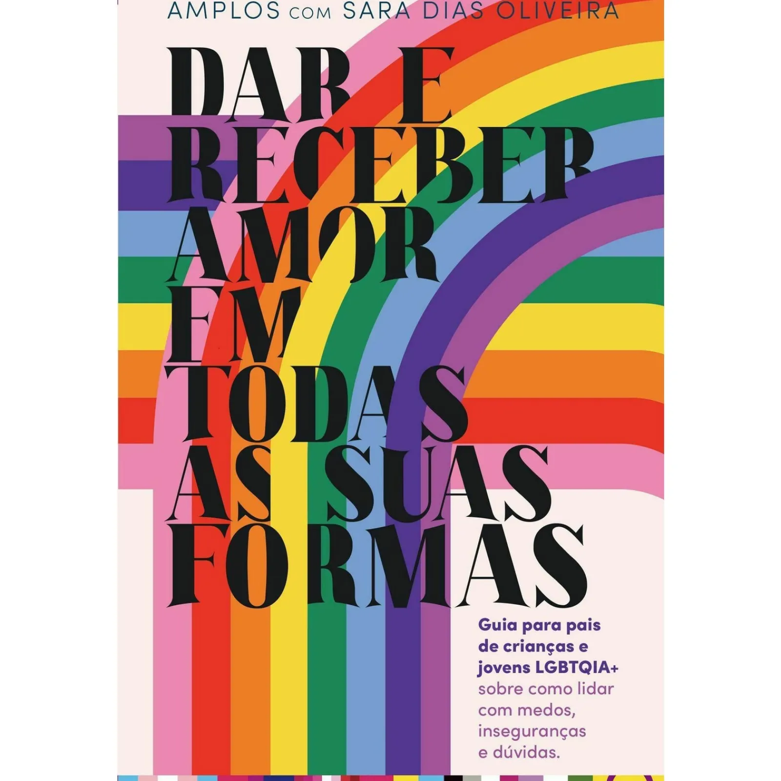 Oficina Do Livro Dar e Receber Amor em Todas as Suas Formas de AMPLOS e Sara Dias Oliveira^ História E Política