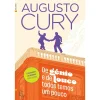 Lua De Papel De Génio e de Louco Todos Temos um Pouco de Augusto Cury^ Desenvolvimento Pessoal