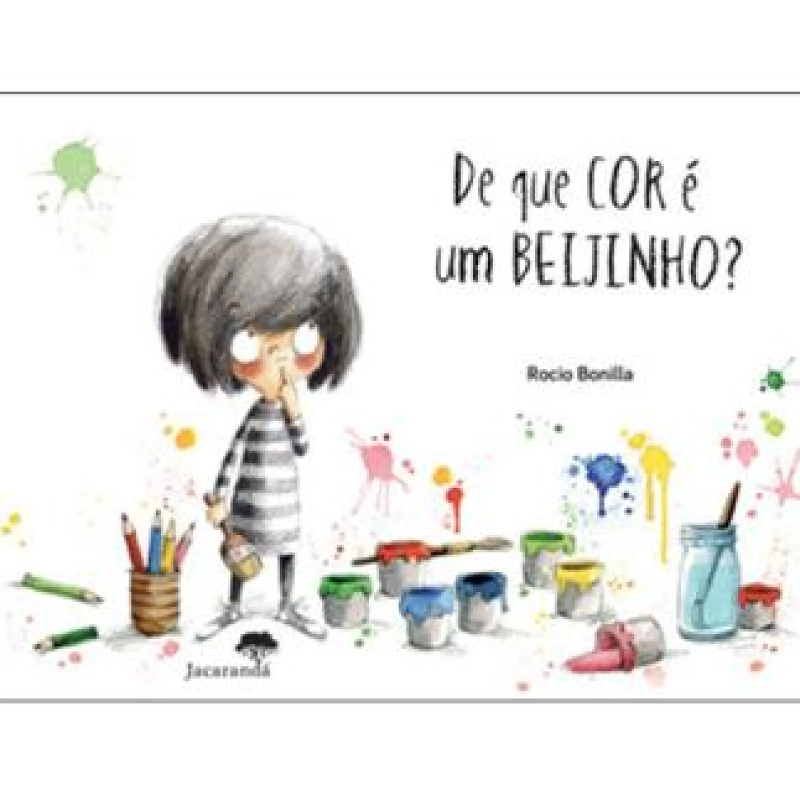 Jacarandá De que Cor é um Beijinho? de Rocio Bonilla^ Literatura Infantil