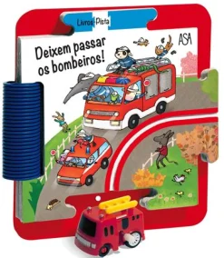 Asa Deixem Passar os Bombeiros! de Giovanna Mantegazza - Livros-Pista^ Atividades
