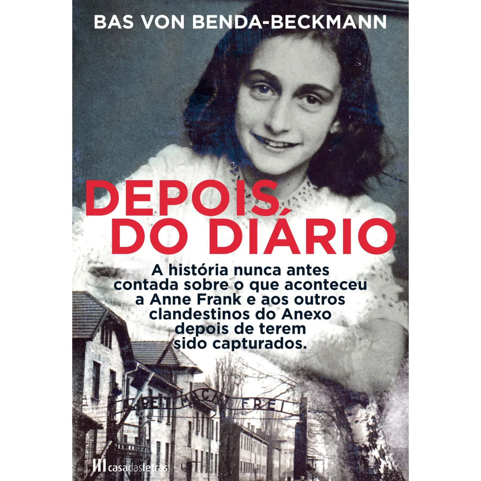 Casa Das Letras Depois do Diário de Bas von Benda-Beckmann^ História E Política