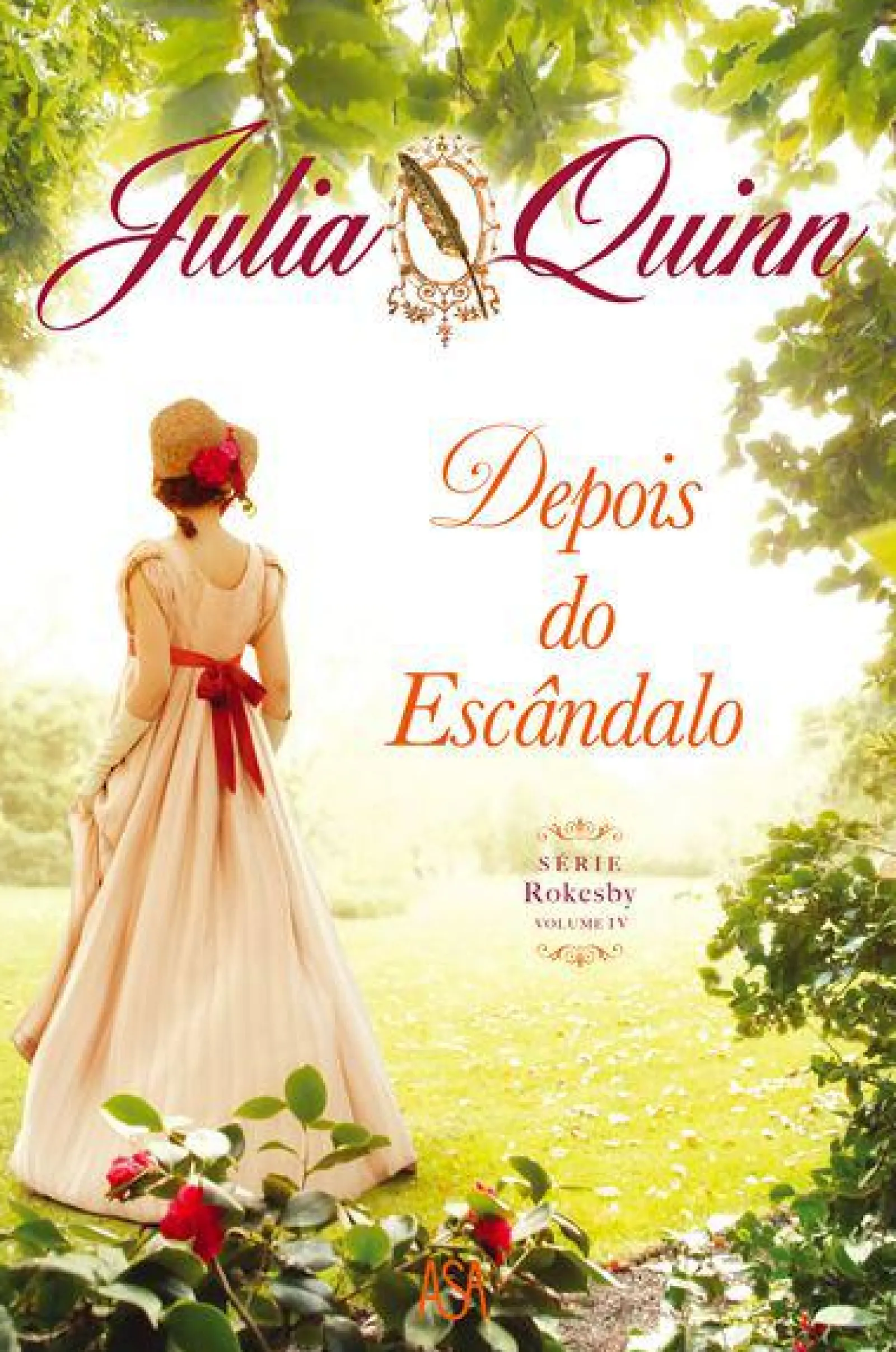 Asa Depois do Escândalo de Julia Quinn^ Romance