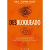 Vogais (Des)Bloqueado de Sophie Mort^ Desenvolvimento Pessoal
