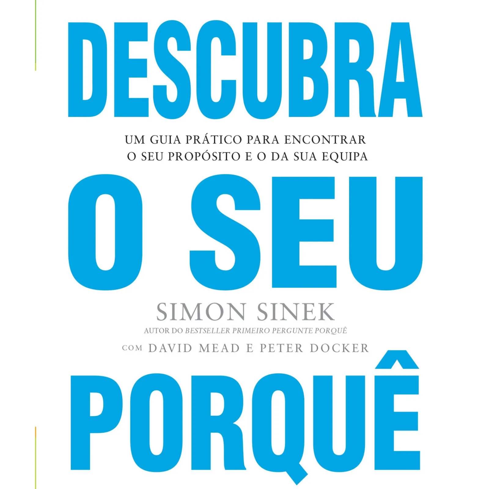 Lua De Papel Descubra o seu Porquê de Simon Sinek, Peter Docker e David Mead^ Desenvolvimento Pessoal