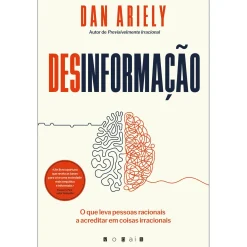 Vogais Desinformação de Dan Ariely^ Técnicos