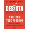 Oficina Livro Desista de Henrique Costa Santos^ Humor