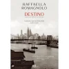 Asa Destino - uma História Italiana de Raffaella Romagnolo^ Romance
