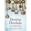 Lua De Papel Destino Herdado de Noémi Orvos-Tóth^ Desenvolvimento Pessoal