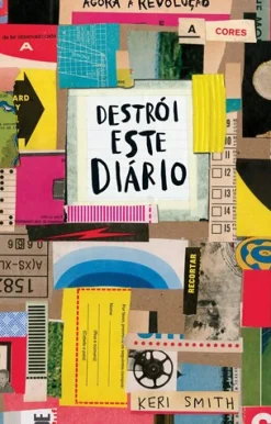 Planeta Destrói Este Diário - Agora a Cores de Keri Smith^ Literatura Juvenil