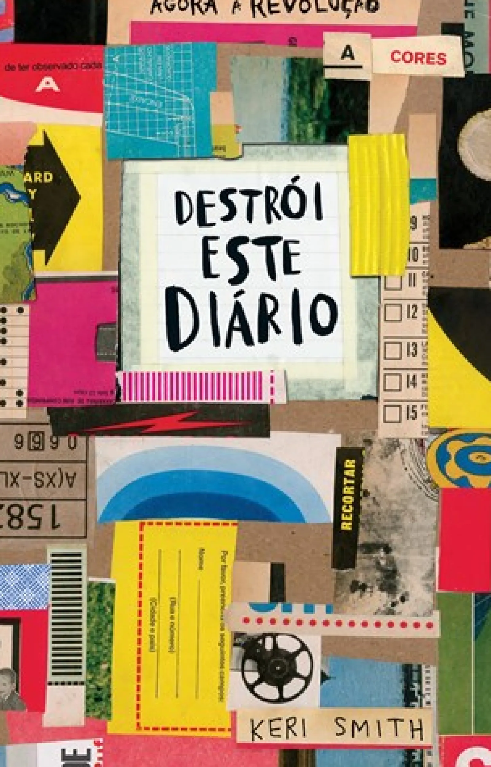 Planeta Destrói Este Diário - Agora a Cores de Keri Smith^ Literatura Juvenil
