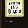 Planeta Destrói Este Diário (11ª Edição) de Keri Smith^ Literatura Juvenil