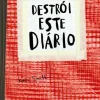 Planeta Destrói Este Diário (Capa Vermelha) de Keri Smith^ Literatura Juvenil