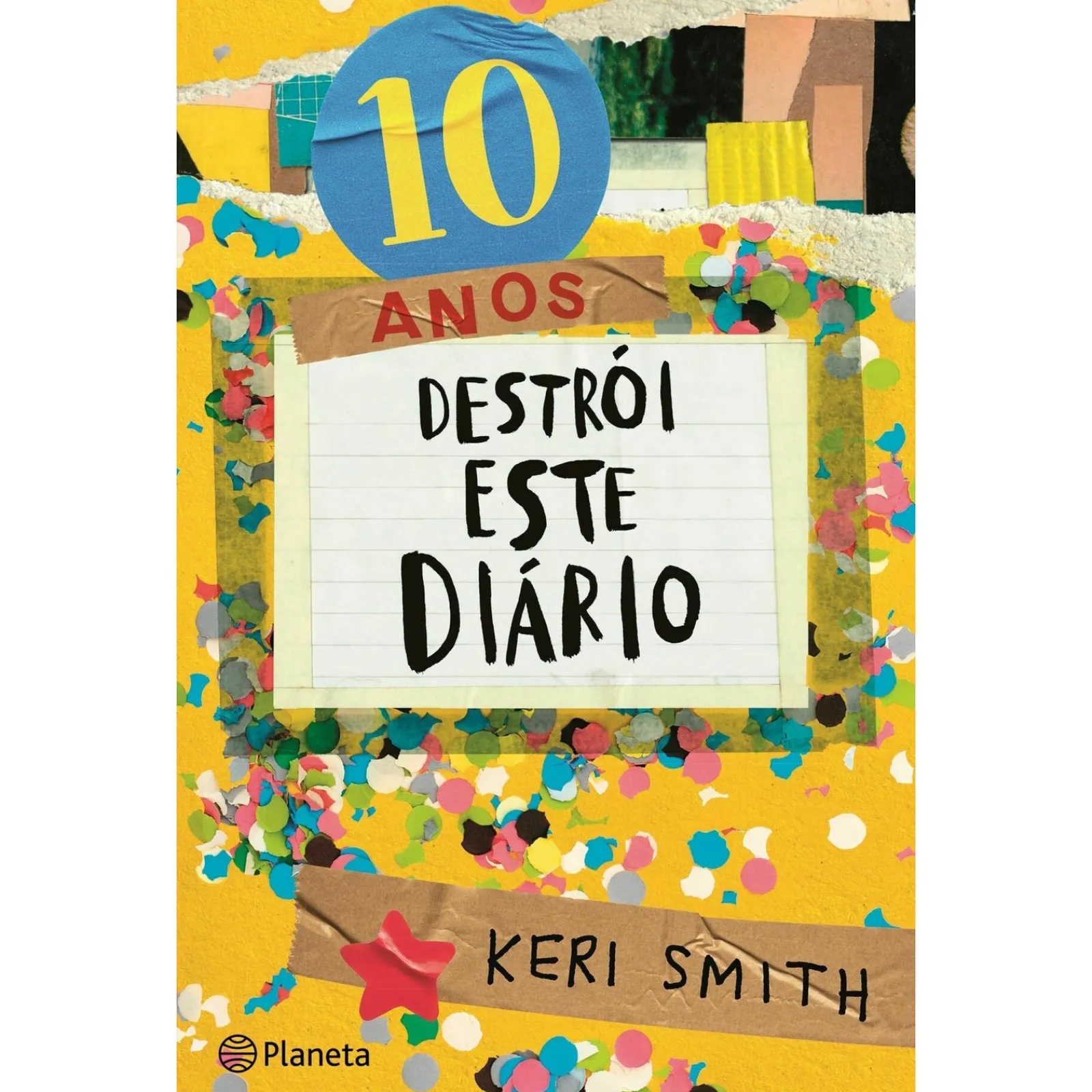 Planeta Destrói Este Diário (Edição 10 Anos) de Keri Smith^ Literatura Juvenil