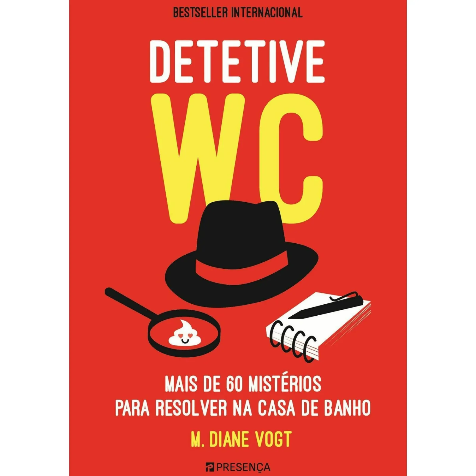 Presença Detetive WC de M. Diane Vogt - Mais de 60 Mistérios para Resolver na Casa de Banho!^ Tempos Livres