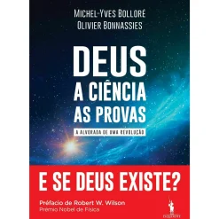 Dom Quixote Deus | A Ciência | as Provas de Michel-Yves Bolloré^ Espiritualidade