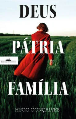 Companhia Das Letras Deus Pátria Família de Hugo Gonçalves^ Romance