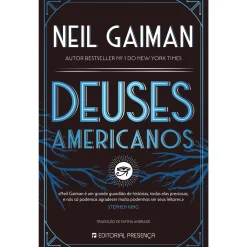 Presença Deuses Americanos de Neil Gaiman^ Fantástico