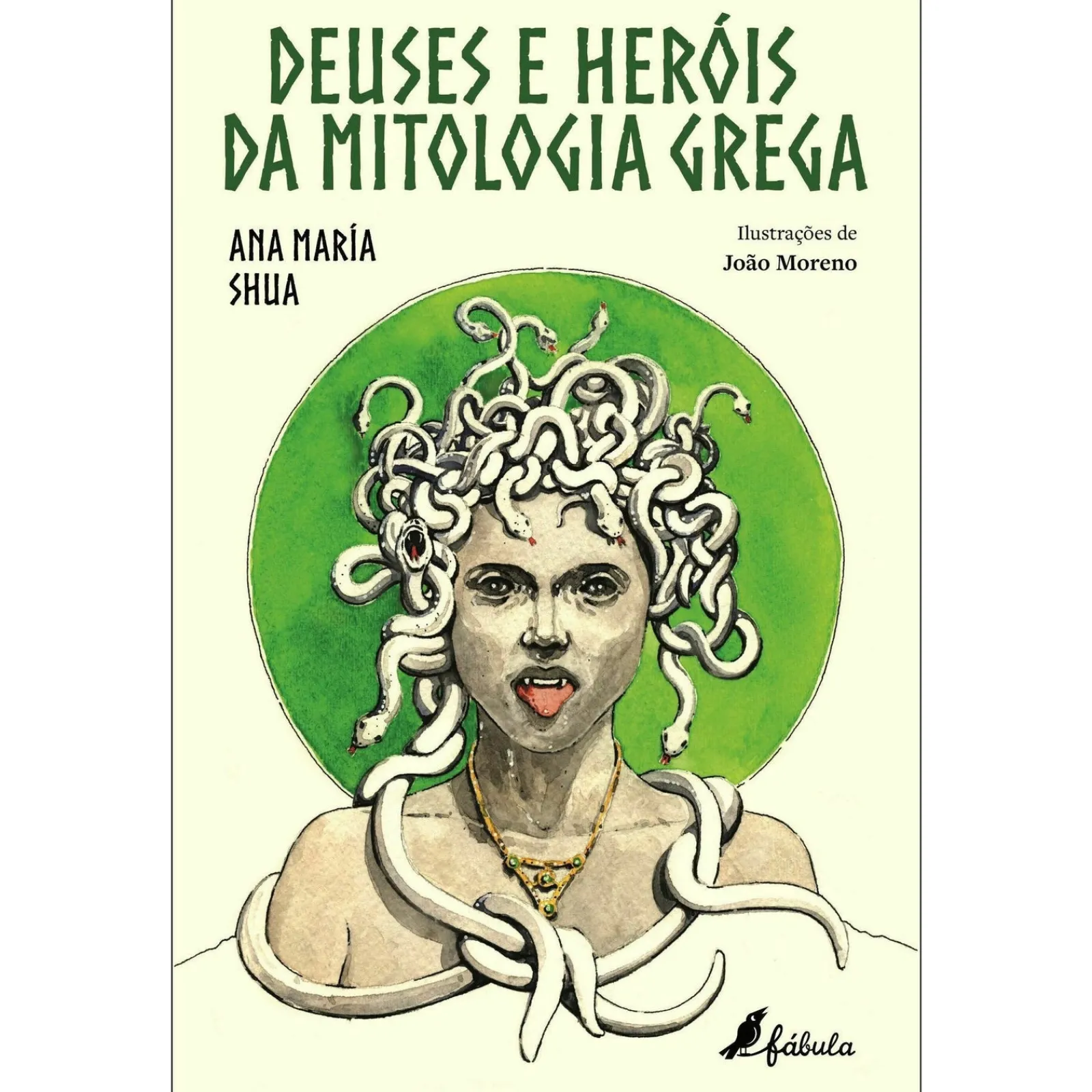 Fábula Deuses e Heróis da Mitologia Grega de Ana María Shua^ Literatura Juvenil