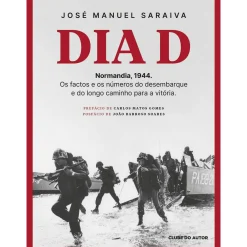 Clube Do Autor Dia D de José Manuel Saraiva^ História E Política