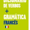 Texto Editores Dicionário de Verbos + Gramática Francês^ Dicionários E Gramáticas