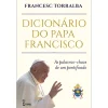 Farol Dicionário do Papa Francisco de Francesc Torralba de Francesc Torralba^ Espiritualidade