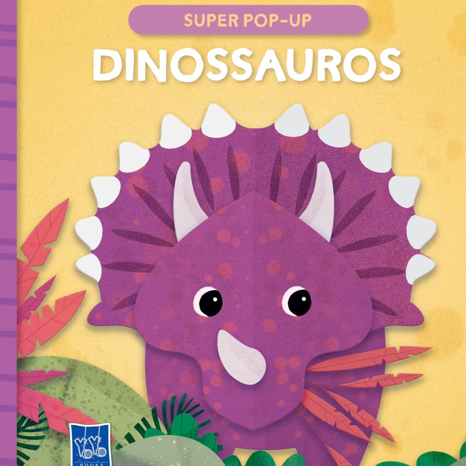 Yoyo Books Dinossauros^ Literatura Infantil