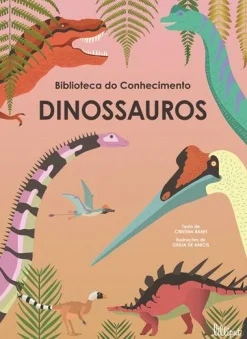 Lilliput Dinossauros de Cristina Banfi - Biblioteca do Conhecimento N.º 3^ Conhecimento