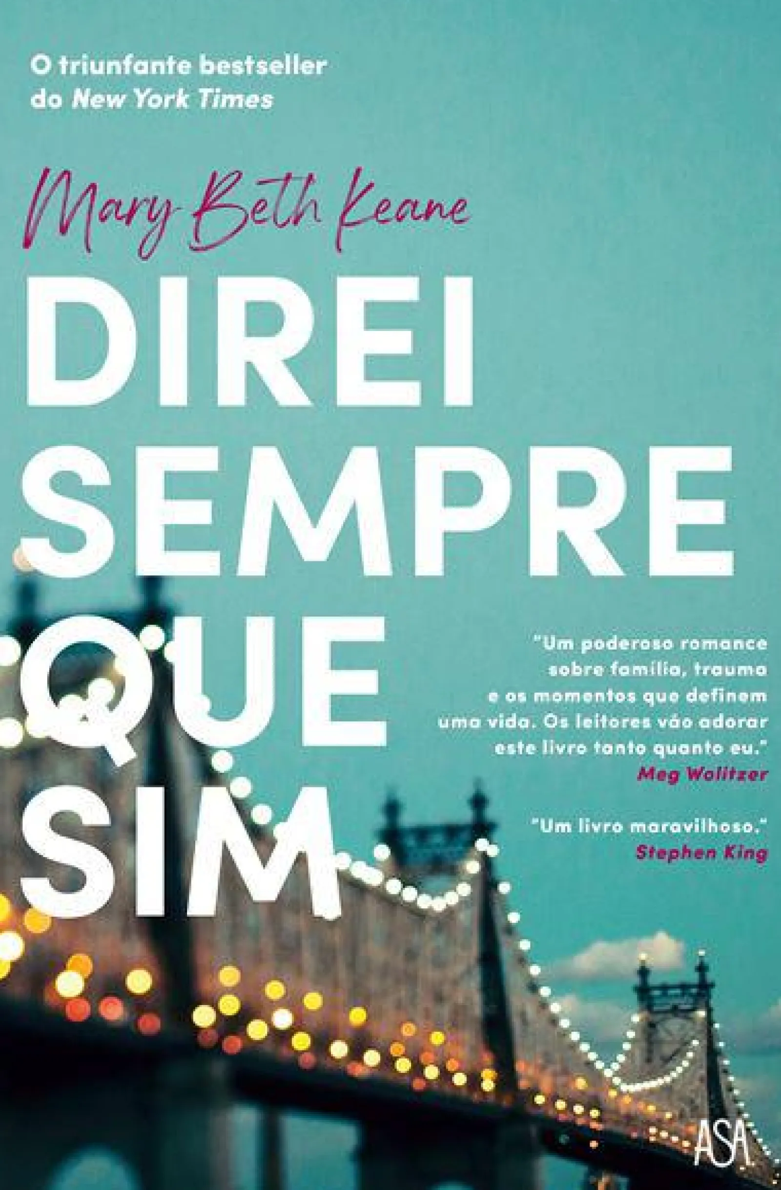 Asa Direi Sempre que Sim de Mary Beth Keane^ Romance