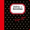 Casa Das Letras Diário de Receitas de Filipa Gomes^ Culinária