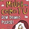 Nuvem De Letras Diário de uma Miúda Como Tu Nº 7 - sem Dramas, Please! de Maria Inês Almeida^ Coleções Juvenis