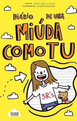 Nuvem De Letras Diário de uma Miúda Como Tu Nº 1 de Maria Inês Almeida^ Coleções Juvenis
