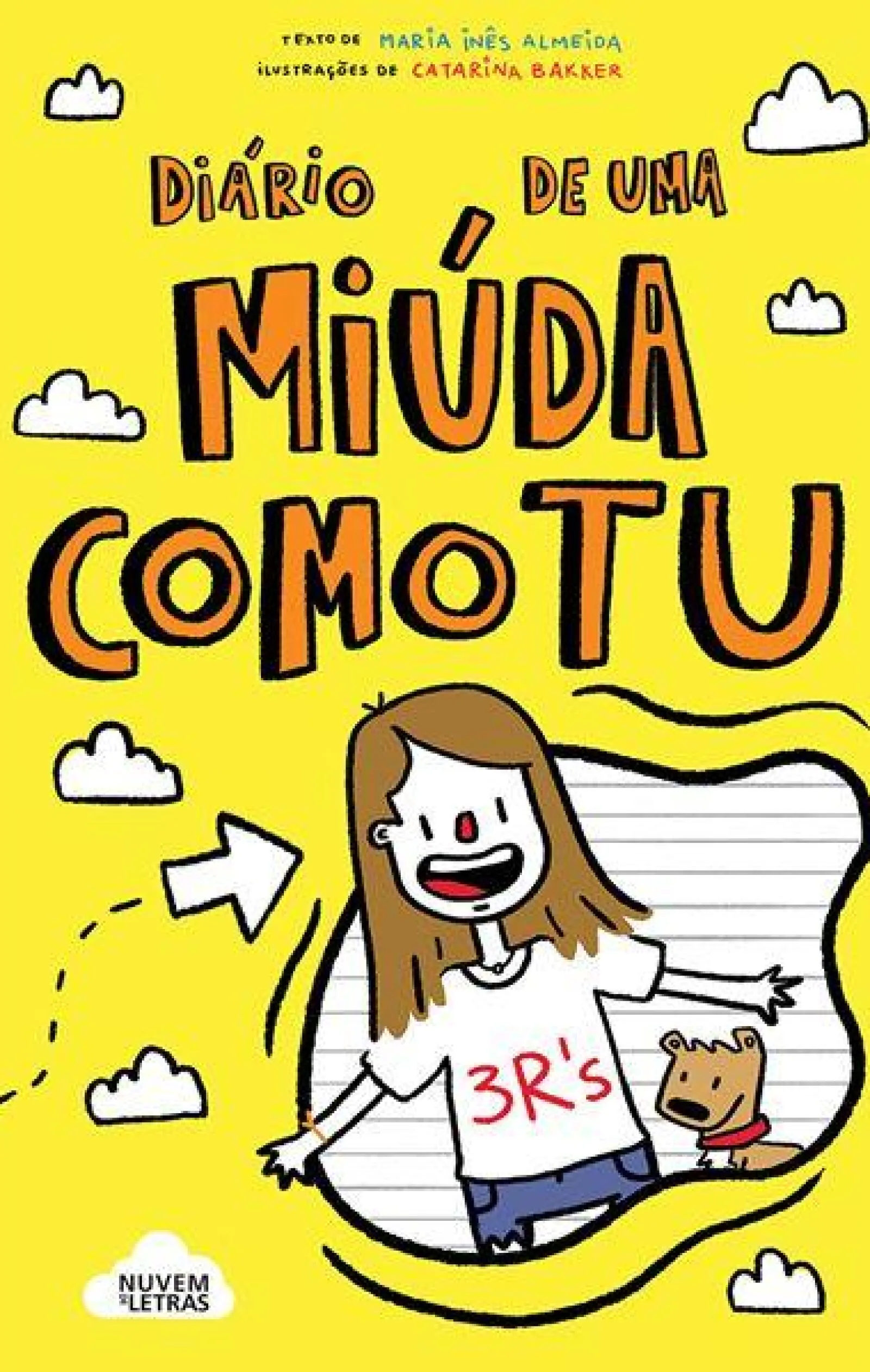 Nuvem De Letras Diário de uma Miúda Como Tu Nº 1 de Maria Inês Almeida^ Coleções Juvenis