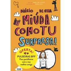 Nuvem De Letras Diário de uma Miúda Como Tu: Surpresa! de Maria Inês Almeida^ Coleções Juvenis